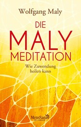 Die Maly-Meditation