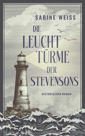 Die Leuchttürme der Stevensons