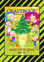 CRAFTBOOK - JUBILÄUMSAUSGABE - WEIHNACHTEN - WINTERSPORT MIT MINI & MANI - SILVESTER - KNIFFELIGE RÄTSEL - SPIEL