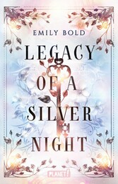 Legacy of a Silver Night (Legacy-Dilogie 1)