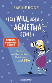 'Ich will aber Agnetha sein!'