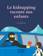 Le kidnapping raconté aux enfants