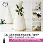 Die schönsten Ideen aus Papier