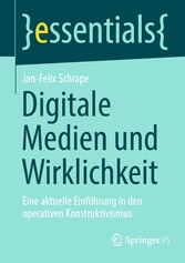 Digitale Medien und Wirklichkeit