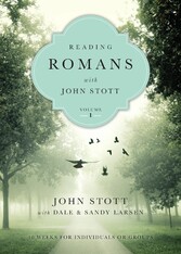 Reading Romans with John Stott