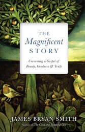 The Magnificent Story