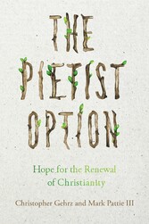 The Pietist Option