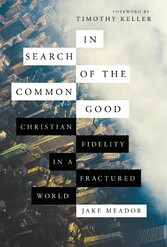 In Search of the Common Good