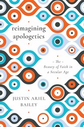 Reimagining Apologetics