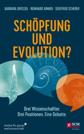 Schöpfung und Evolution?