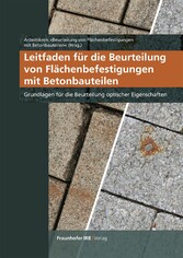 Leitfaden für die Beurteilung von Flächenbefestigungen mit Betonbauteilen