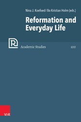 Reformation and Everyday Life