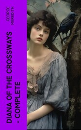 Diana of the Crossways - Complete