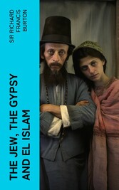 The Jew, The Gypsy and El Islam