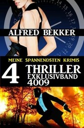 4 Thriller Exklusivband 4009 - Meine spannendsten Krimis