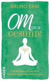 OM DICH Gesund!