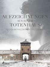 Aufzeichungen aus einem Totenhaus