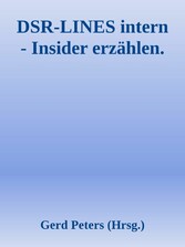 DSR-LINES intern - Insider erzählen