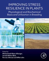 Improving Stress Resilience in Plants