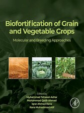 Biofortification of Grain and Vegetable Crops