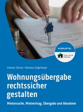 Wohnungsübergabe rechtssicher gestalten