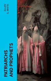 Patriarchs and Prophets