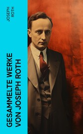 Gesammelte Werke von Joseph Roth