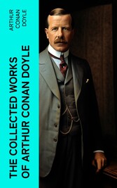 The Collected Works of Arthur Conan Doyle