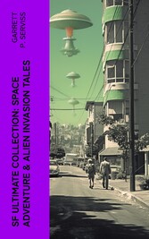 SF Ultimate Collection: Space Adventure & Alien Invasion Tales