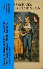 Hans Christian Andersen: Complete Fairy Tales Collection (Children's Classics Series)