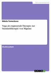 Yoga als ergänzende Therapie zur Standardtherapie von Migräne