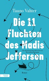 Die 11 Fluchten des Madis Jefferson