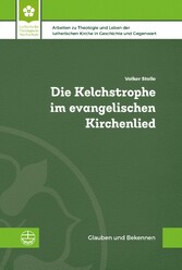 Die Kelchstrophe im evangelischen Kirchenlied