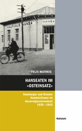 Hanseaten im »Osteinsatz«