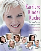 Karriere, Kinder, Küche