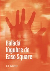 Balada lúgubre de Easo Square