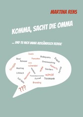 Komma, sacht die Omma