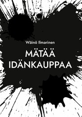 Mätää Idänkauppaa