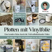 Plotten mit Vinylfolie