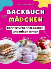 Backbuch für Mädchen