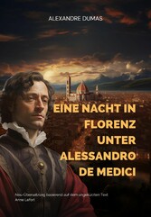 Eine Nacht in Florenz unter Alessandro de Medici