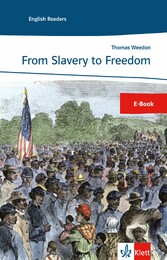 From Slavery to Freedom