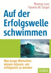 Auf der Erfolgswelle schwimmen