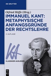 Immanuel Kant: Metaphysische Anfangsgründe der Rechtslehre