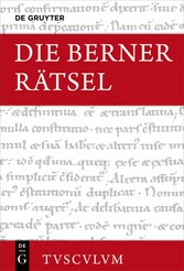 Die Berner Rätsel / Aenigmata Bernensia