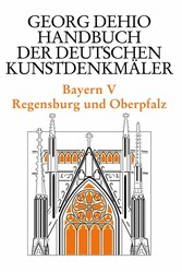 Dehio - Handbuch der deutschen Kunstdenkmäler / Bayern Bd. 5