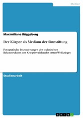 Der Körper als Medium der Sinnstiftung