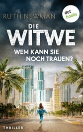 Die Witwe - Wem kann sie noch trauen?