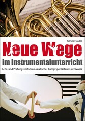 Neue Wege im Instrumentalunterricht