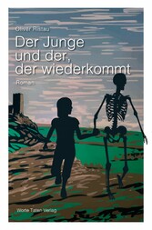 Der Junge und der, der wiederkommt